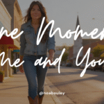 One Moment me and you Noa Bouley